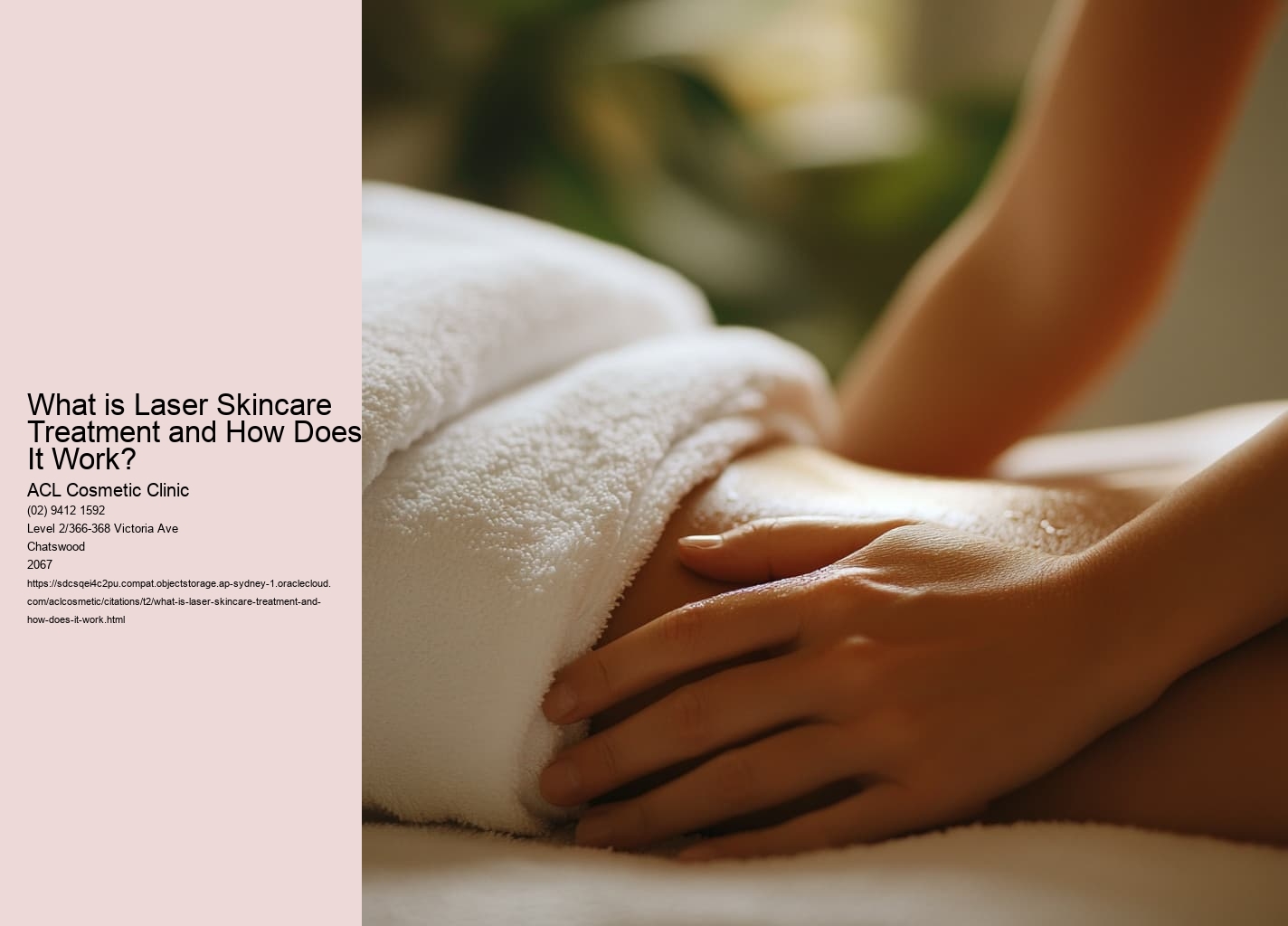 What is Laser Skincare Treatment and How Does It Work?