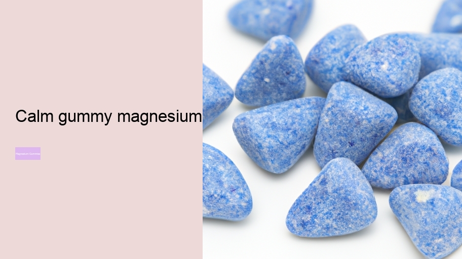 calm gummy magnesium