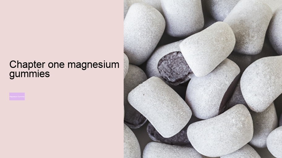 chapter one magnesium gummies