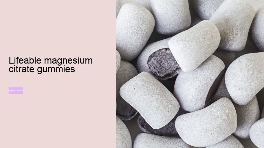 lifeable magnesium citrate gummies