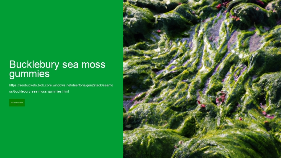 bucklebury sea moss gummies