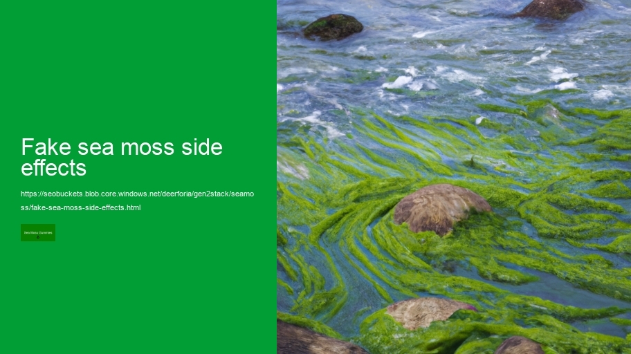 fake sea moss side effects