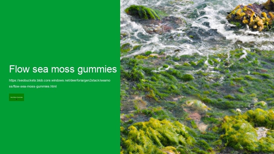 flow sea moss gummies
