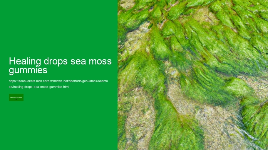 healing drops sea moss gummies