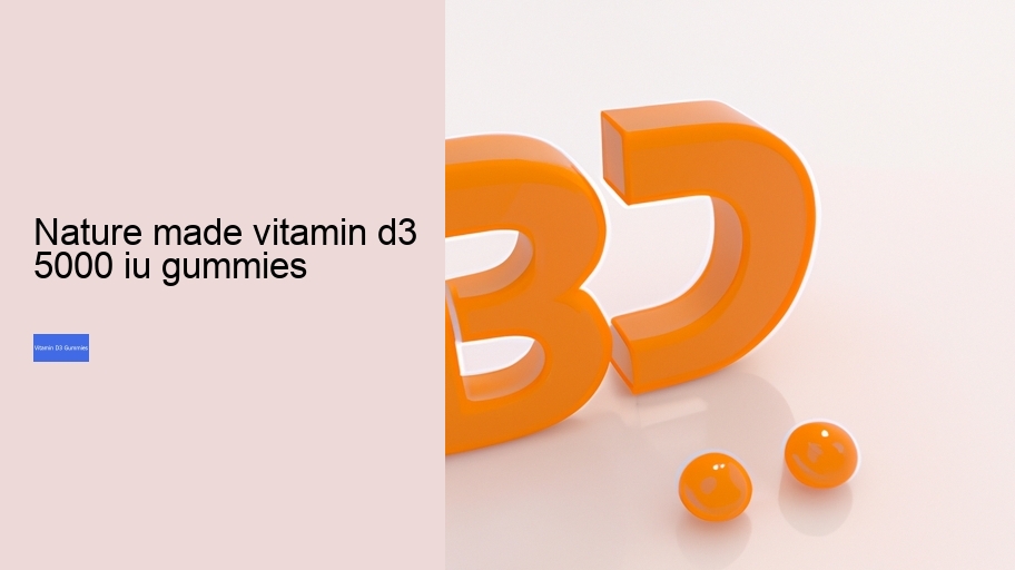 nature made vitamin d3 5000 iu gummies